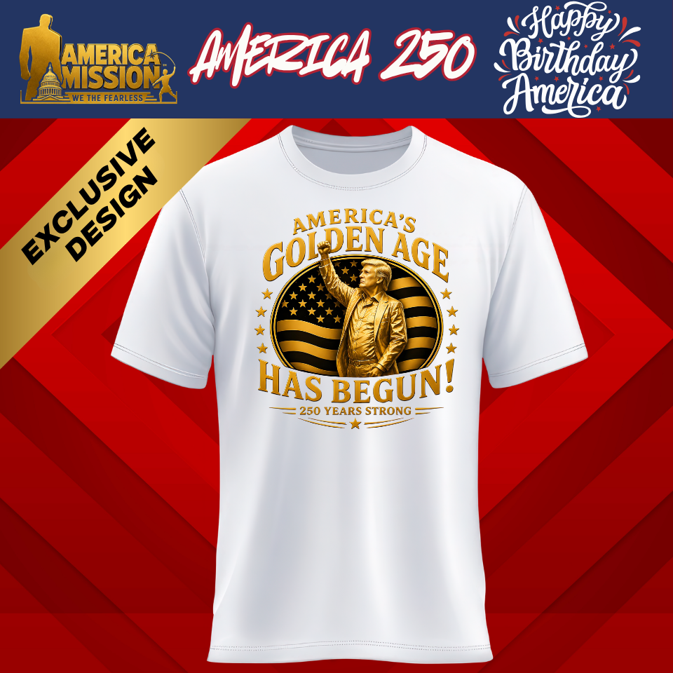 America's Golden Age - 250 Years Strong
