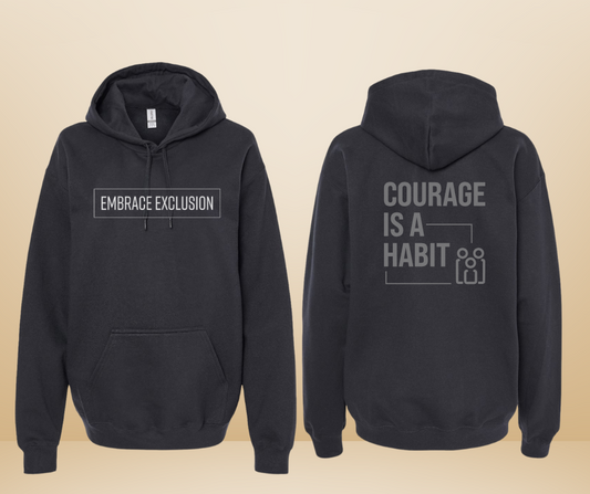 Embrace Exclusion Hoodie