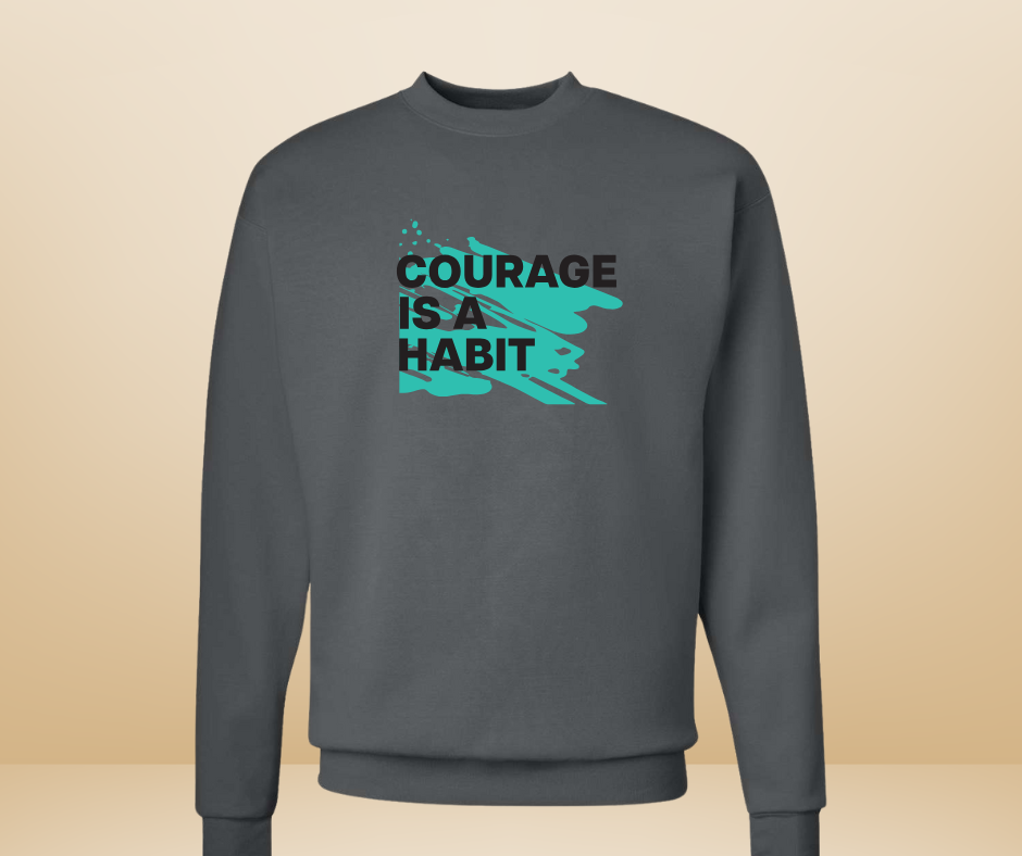 Courage Is A Habit Graffiti Crewneck Sweatshirt