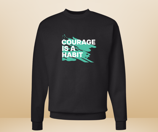 Courage Is A Habit Graffiti Crewneck Sweatshirt