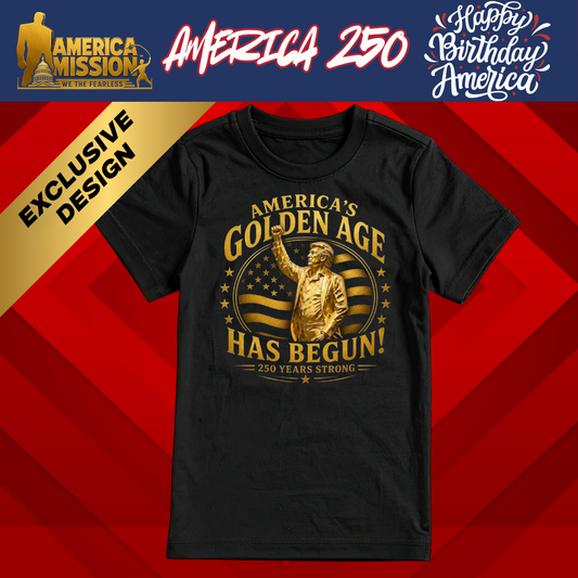 America's Golden Age - 250 Years Strong