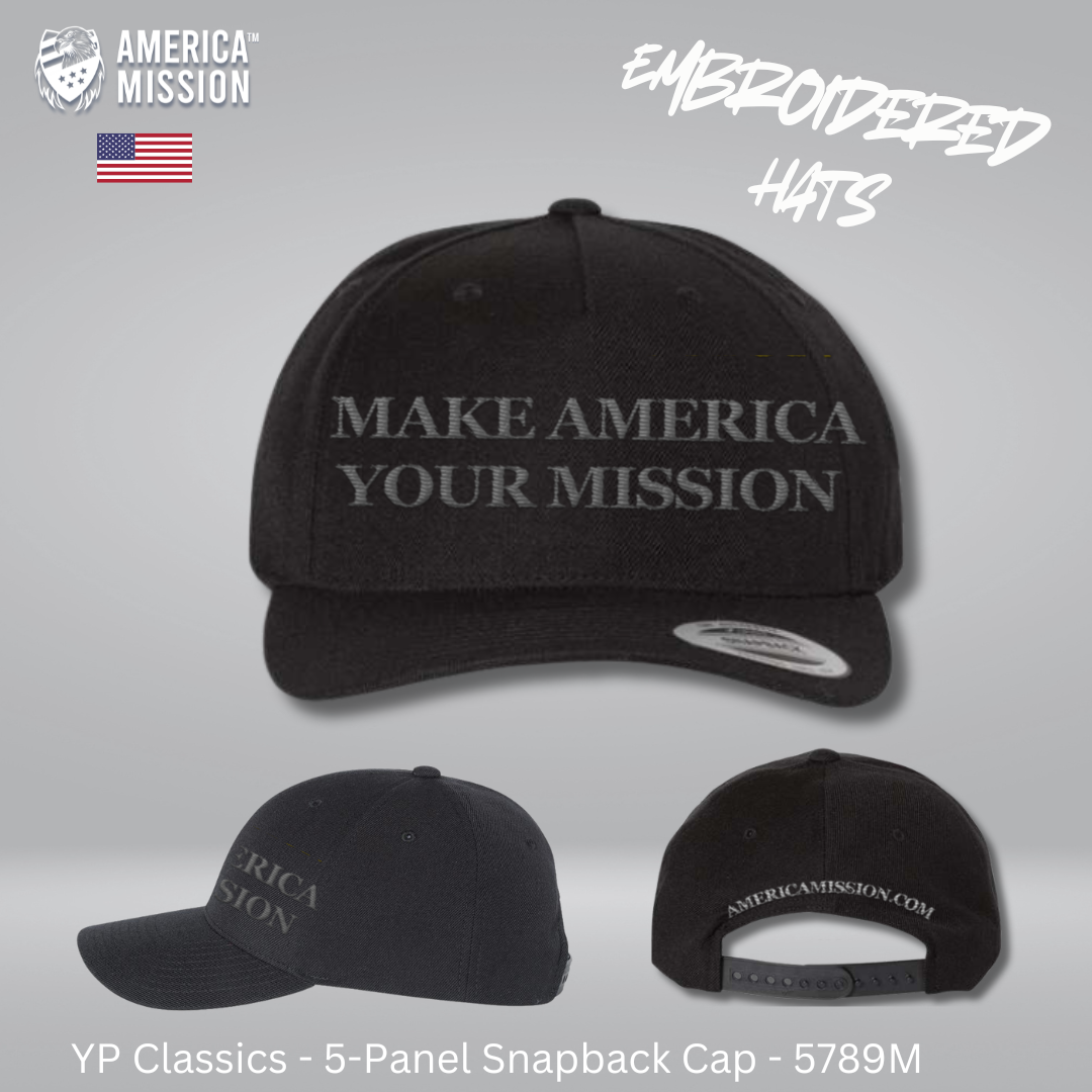 Embroidered "MAKE AMERICA YOUR MISSION" Snapback Hat