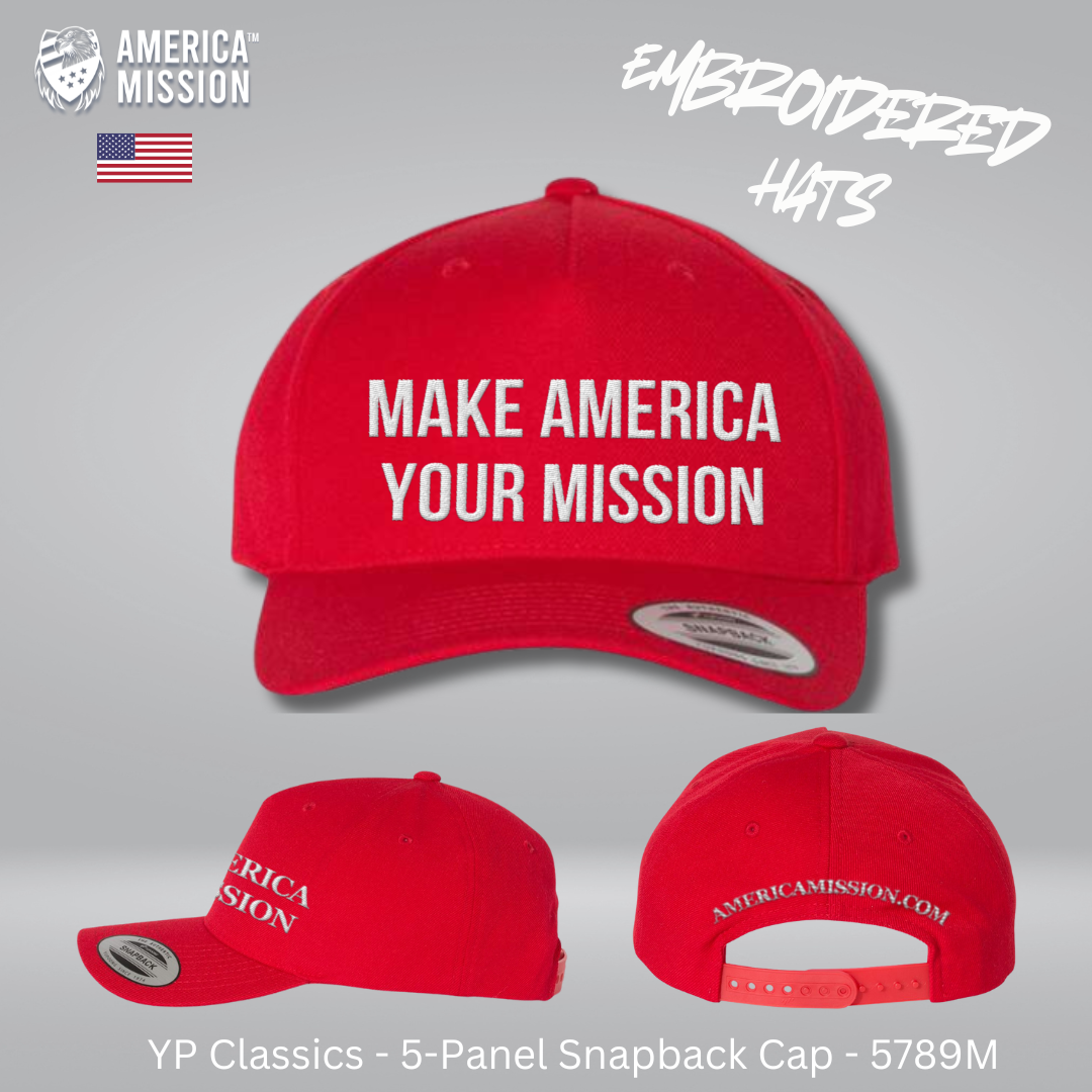 Embroidered "MAKE AMERICA YOUR MISSION" Snapback Hat